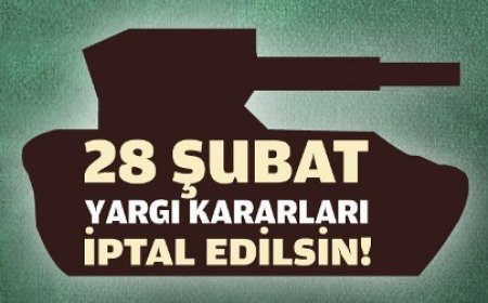 “28 Şubat Yargı Kararları İptal Edilsin” İmza Kampanyamız Tüm Şubelerimizle Devam Ediyor!