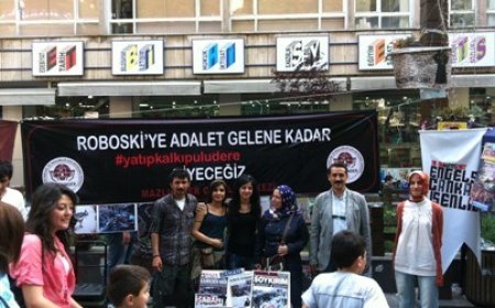 ROBOSKİ’YE ADALET STANDINI TAŞIYORUZ!