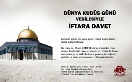DÜNYA KUDÜS GÜNÜ VESİLESİYLE İFTARA DAVET