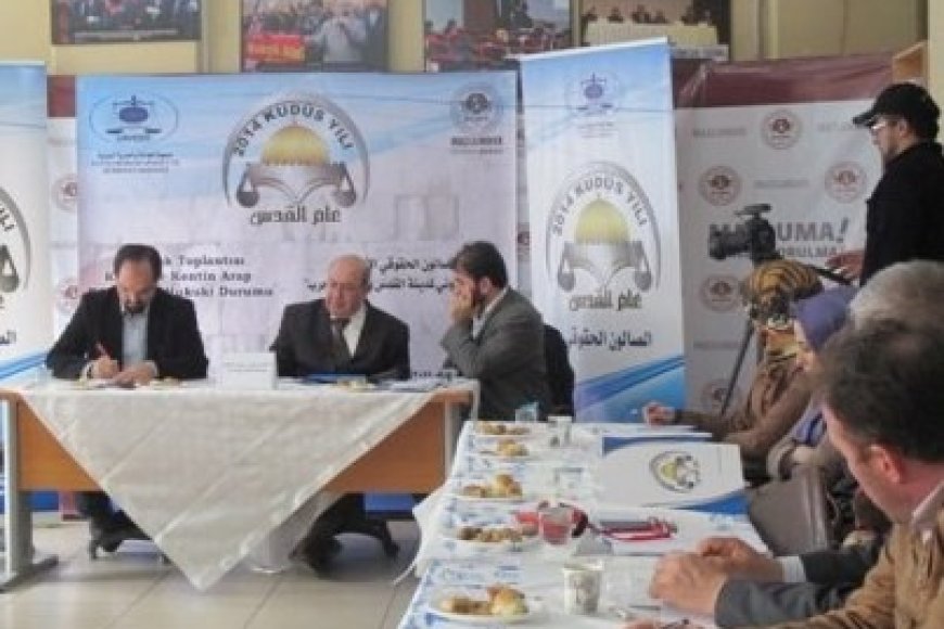 MAZLUMDER İstanbul ve UAHDER’in Düzenlediği Toplantıda  “Kudüs ve Kentin Arap Nüfusunun Hukuki Durumu” Konuşuldu