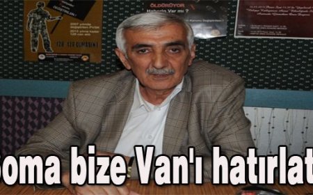 'Soma bize Van'ı hatırlattı'