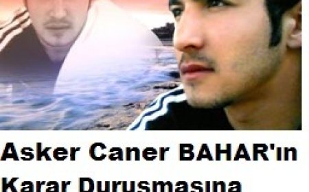 Asker Caner BAHAR’ın Karar Duruşması’na ilişkin  Basın Toplantısına Davet