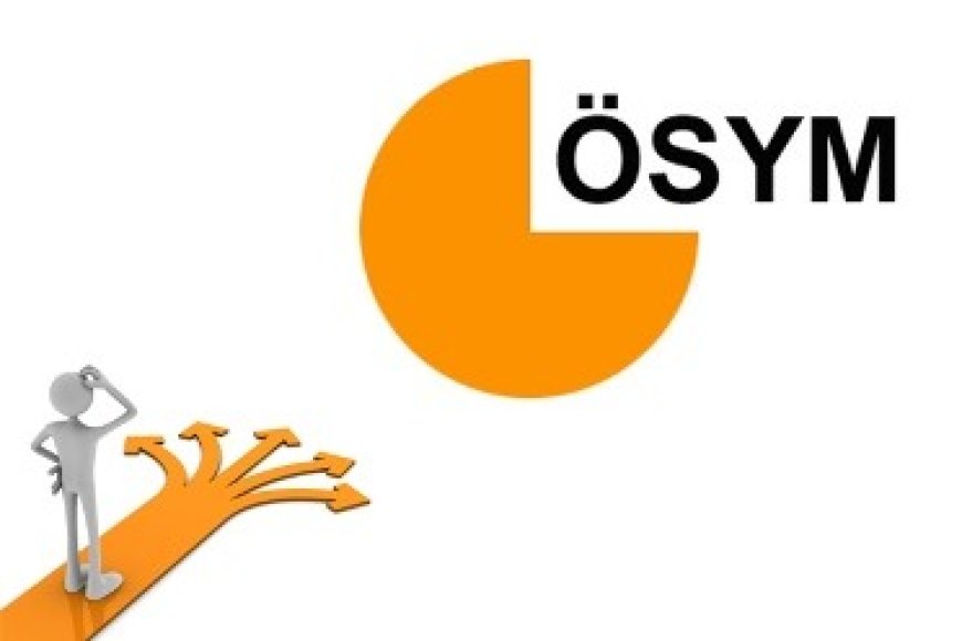 ÖSYM,  Şeffaf ve Denetlenebilir Olmalıdır