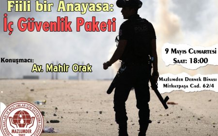 "Fiili Bir Anayasa: İç Güvenlik Paketi" Konferansı