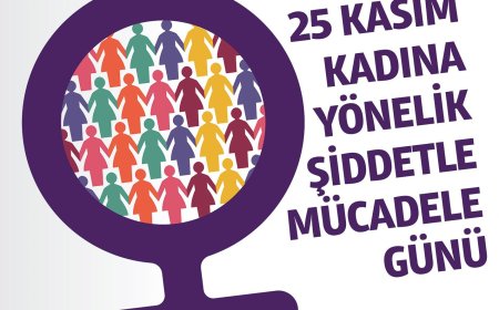 Kadına Yönelik Şiddetle Mücadele ve Uluslararası Mücadele Günü Açıklaması