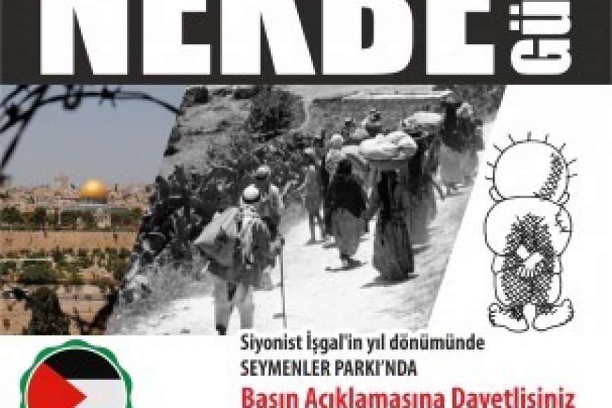 Nekbe Gününde yaşanan katliamı kınıyoruz