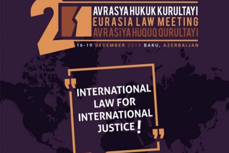 İkinci Avrasya Hukuk Kurultayı