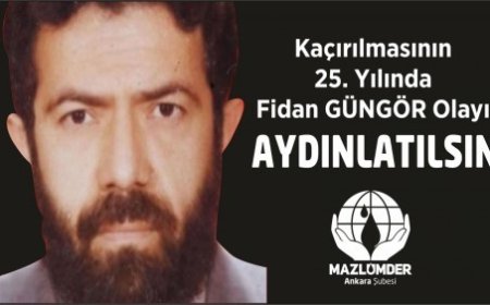 Fidan Güngör'ün Kaçırılmasının ve Kaybolmasının Üzerinden 25 Yıl Geçti.