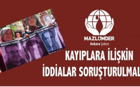 KAYIPLARA İLİŞKİN İDDİALAR SORUŞTURULMALIDIR
