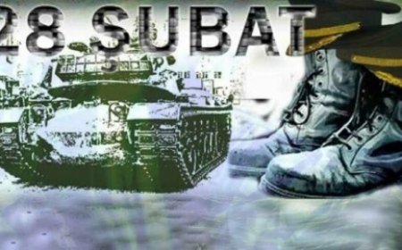 28 ŞUBAT'I UNUTMADIK..!