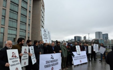 28 Şubatın Bütün Etkileri Silinmeli, Sivas Davası Mağdurları Yeniden Yargılanmalıdır