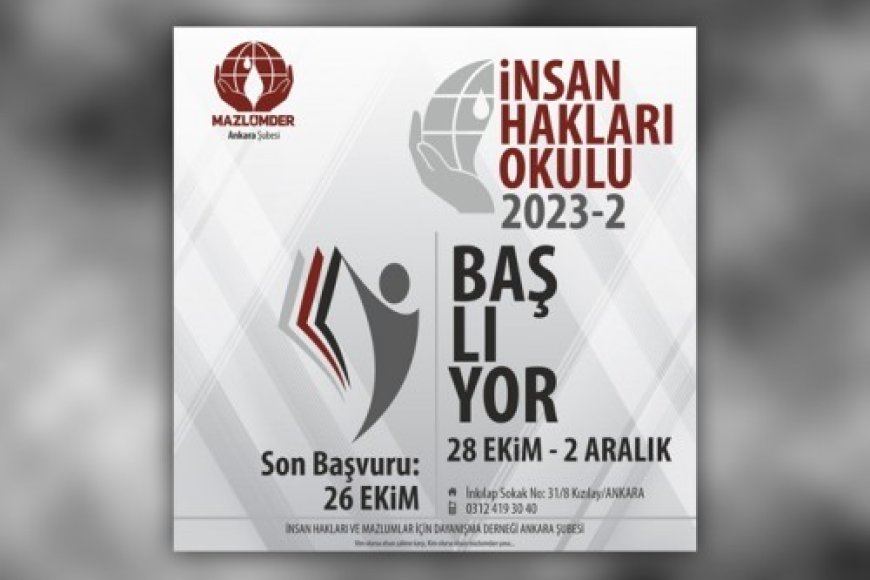 Mazlumder Ankara İnsan Hakları Okulu 2023-2 başlıyor